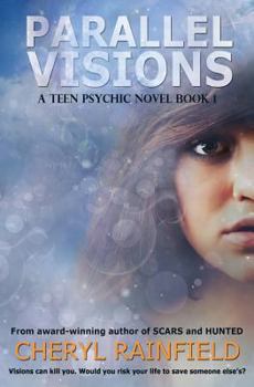 Paperback Parallel Visions: A Teen Psychic Novel Book
