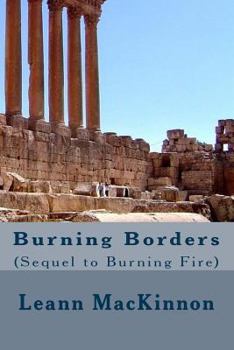 Paperback Burning Borders: (Sequel to Burning Fire) Book