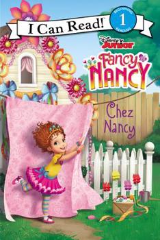 Hardcover Disney Junior Fancy Nancy: Chez Nancy Book