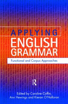 Paperback Applying English Grammar.: Corpus and Functional Approaches Book