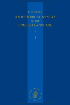 Paperback An Historical Syntax of the English Language: Volume I: Syntactical Units with One Verb Book