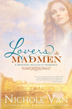 Lovers and Madmen - Book #0.5 of the Brothers Maledetti