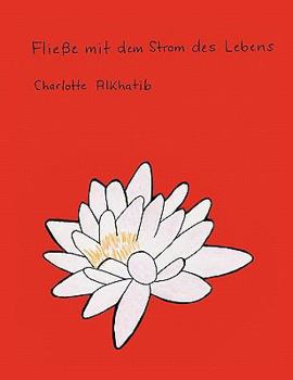 Paperback Fließe mit dem Strom des Lebens [German] Book