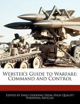 Paperback Webster's Guide to Warfare: Command and Control Book