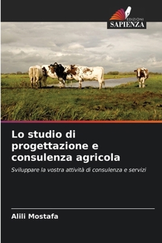 Paperback Lo studio di progettazione e consulenza agricola [Italian] Book