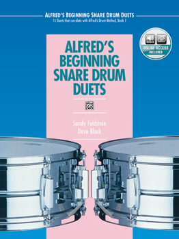 Paperback Alfred's Beginning Snare Drum Duets: 15 Duets That Correlate with Alfred's Drum Method, Book 1, Book & Online Audio Book