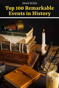 Paperback Top 100 Remarkable Events in History Book
