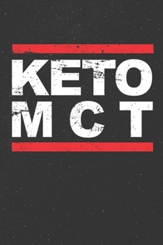 Keto MCT - Oil Fat Ketosis Ketone Diet: Daily Planner Keto MCT / Schedule Gift - Today Goals - To Do List ( 6 x 9 inches - approx DIN A 5 ) - 120 Pages || Softcover