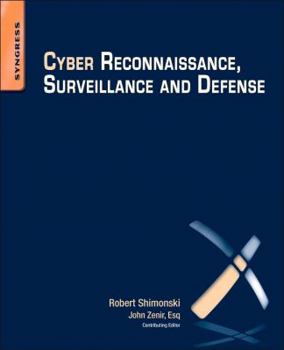 Paperback Cyber Reconnaissance, Surveillance and Defense Book