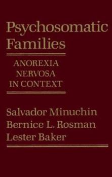 Hardcover Psychosomatic Families: Anorexia Nervosa in Context Book