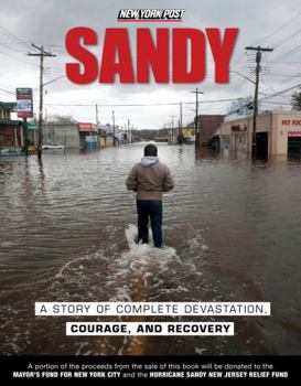 Paperback Sandy: A Story of Complete Devastation, Courage, and Recovery Book