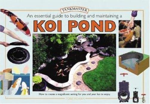 Hardcover A Practical Guide to Building and Maintaining a Koi Pond Book