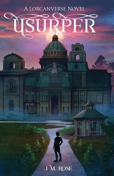 Usurper (Children of Lorcan Book 1): A Dark Multigenerational Vampire Fantasy Series