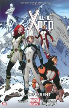 All-New X-Men, Volume 4: All-Different - Book #4 of the All-New X-Men (2012) (Collected Editions)