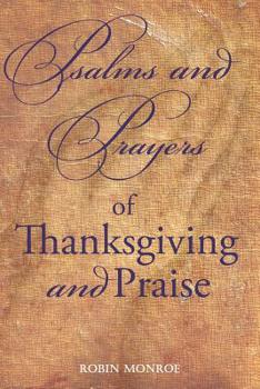 Paperback Psalms and Prayers of Thanksgiving and Praise Book