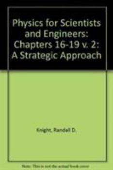 Physic Sci& Engnr: Strat Apprch VL 2 Ch16-19