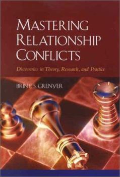 Hardcover Mastering Relationship Conflicts: Discoveries in Theory, Research, and Practice Book