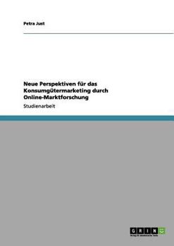 Paperback Neue Perspektiven für das Konsumgütermarketing durch Online-Marktforschung [German] Book