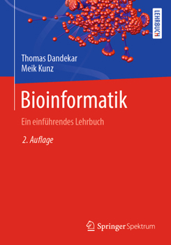 Paperback Bioinformatik: Ein Einführendes Lehrbuch [German] Book