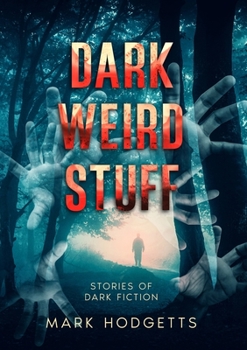 Paperback Dark weird stuff Book