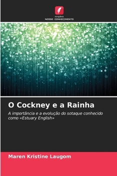 Paperback O Cockney e a Rainha [Portuguese] Book