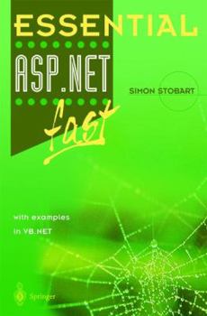 Paperback Essential Asp.Net(tm) Fast: With Examples in VB .Net Book