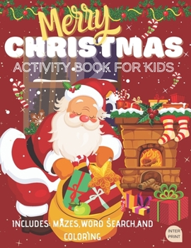 Paperback Christmas, Activity Book For Kids, Mazes, Sudoku, Word search, Coloring: (Fun Puzzles Activity Book), Ages 5+ Book