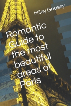 Paperback Romantic Guide to the most beautiful areas of Paris Book