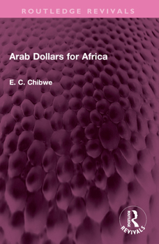 Paperback Arab Dollars for Africa Book