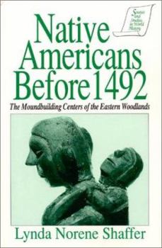 Paperback Native Americans Before 1492: Moundbuilding Realms of the Mississippian Woodlands Book