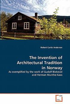 Paperback The Invention of Architectural Tradition in Norway Book