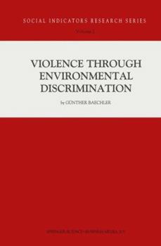 Paperback Violence Through Environmental Discrimination: Causes, Rwanda Arena, and Conflict Model Book
