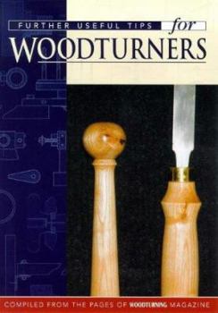 Paperback Further Useful Tips for Woodturners Book