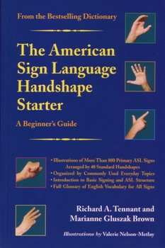 Paperback The American Sign Language Handshape Starter: A Beginner's Guide Book