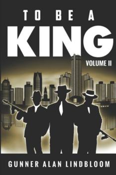 Paperback To Be a King: Volume 2 Book