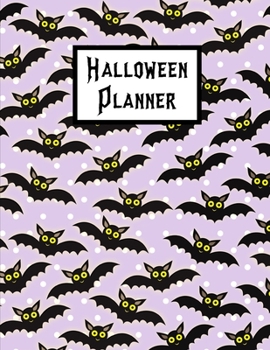 Paperback Halloween Planner: Plan For The Perfect Halloween Party, Ultimate Halloween Holiday Organizer Journal Notebook Book