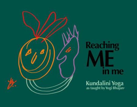 Ring-bound Reaching Me in Me (Kundalini Yoga) Book