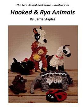 Paperback The Yarn Animal Book Series: Hooked & Rya Animals Book