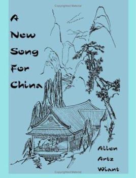 Paperback A New Song For China Book