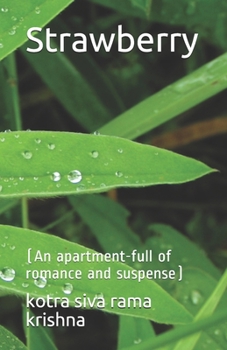 Paperback Strawberry: (An apartment-full of romance and suspense) Book