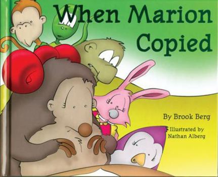 Hardcover When Marion Copied: Learning about Plagiarism Book