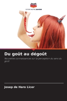Paperback Du goût au dégoût [French] Book
