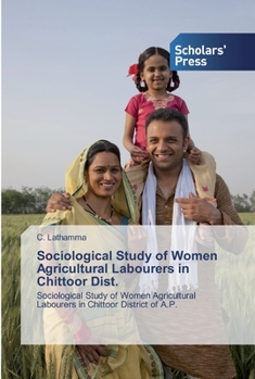 Paperback Sociological Study of Women Agricultural Labourers in Chittoor Dist. Book