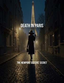 Paperback Death In Paris: The Newport Sisters' Secret Book