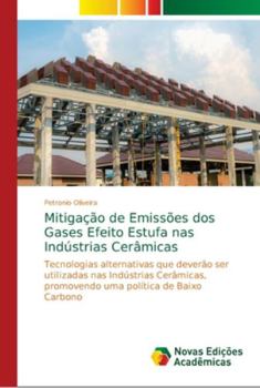 Paperback Mitigação de Emissões dos Gases Efeito Estufa nas Indústrias Cerâmicas [Portuguese] Book