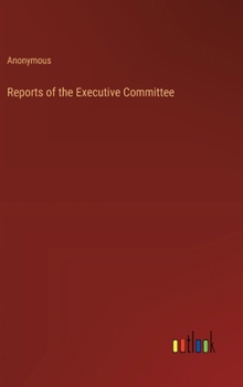 Hardcover Reports of the Executive Committee Book