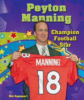 Peyton Manning: Champion Football Star - Book  of the Sports Star Champions