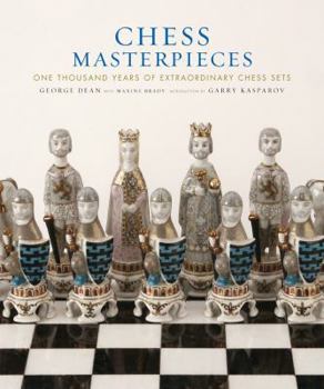 Hardcover Chess Masterpieces: One Thousand Years of Extraordinary Chess Sets Book