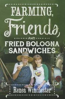 Paperback Farming Friends & Fried Bologn Book