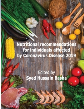 Paperback Nutritional recommendations for individuals affected by Coronavirus Disease 2019 Book